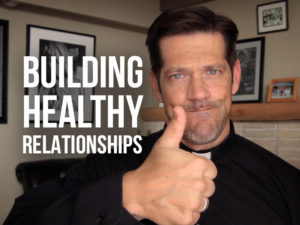 Fr. Mike with text Building Healthy Relationships