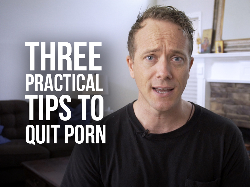 Three Practical Tips to Quit Porn Matt Fradd and Ascension Press