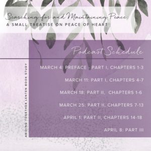 Next week we will begin our Lenten series on the themes of  “Searching for and Maintaining Peace” by Fr. Jacques Philippe. This book is super small, but jam packed with wisdom. You don’t need to read the book to follow the podcasts, but if you’d like to read it, you can purchase it on Amazon.