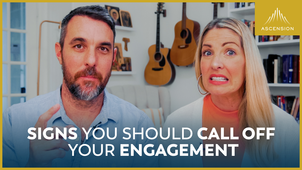 when to break off an engagement