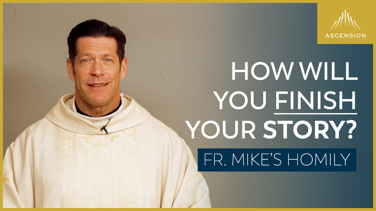 “Unwritten”| Solemnity of Christ the King (Fr. Mike’s Homily)